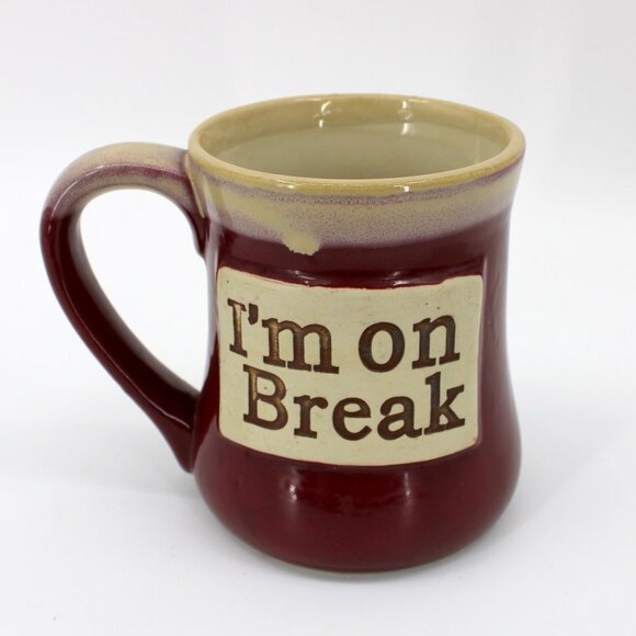 Tumbleweed Other - Tumbleweed Pottery Maroon and Tan Drip Glaze Art Pottery I'm On Break Mug 18 oz